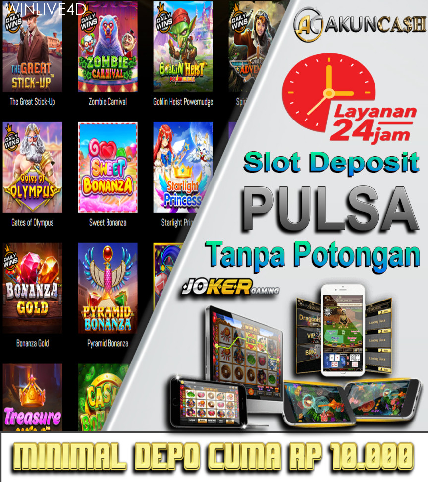 AKUNCASH: SITUS SLOT PULSA DEPOSIT  RB TANPA POTONGAN PASTI