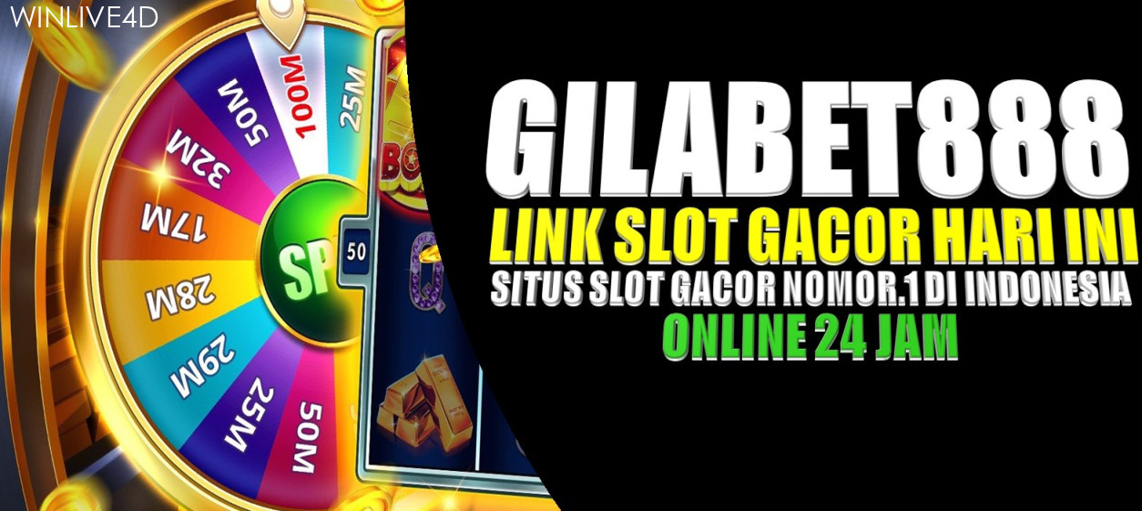 Gilabet >>> Kumpulan Link Daftar Slot Deposit   Link Login